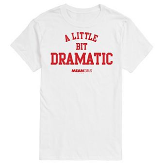 Men's Mean Girls A Little Bit Dramatic Graphic Tee