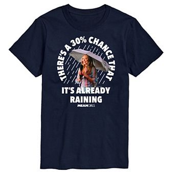 Men's Mean Girls Its Already Raining Graphic Tee
