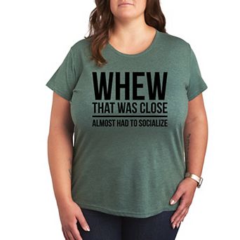 Plus Size Almost Had To Socialize Graphic Tee