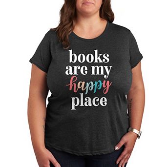 Plus Books Are My Happy Place Graphic Tee