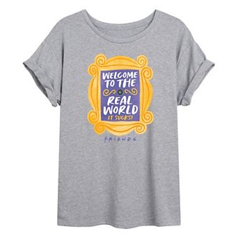 Juniors' Friends Welcome To The Real World Oversized Tee