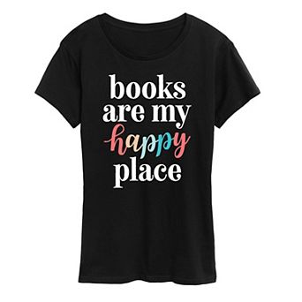 Women's Books Are My Happy Place Graphic Tee