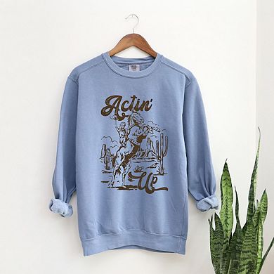 Actin' Up Horse Garment Dyed Sweatshirt