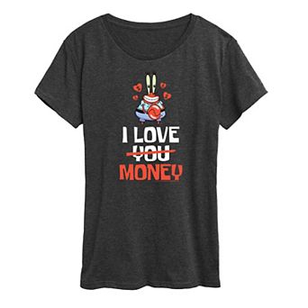 Women's Spongebob Squarepants Mr. Krabs I Love Money Graphic Tee