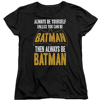 Batman Be Batman Short Sleeve Womens T-shirt