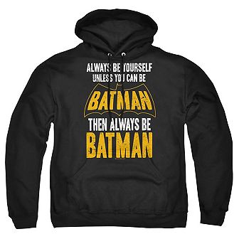 Batman Be Batman Adult Pull Over Hoodie