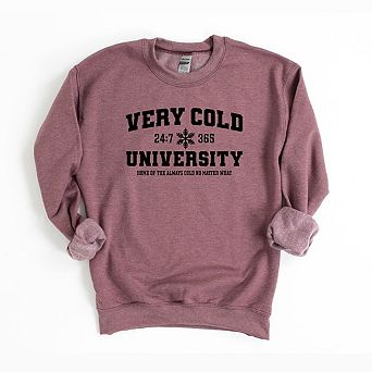Simply Sage Market Very Cold University Sweatshirt