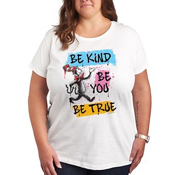 Plus Dr. Seuss Be Kind Be You Be True Graphic Tee