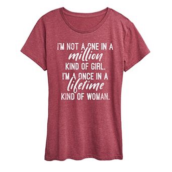 Women's Once In A Lifetime Kind Of Woman Graphic Tee