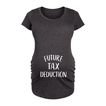 Maternity Future Tax Deduction Graphic Tee