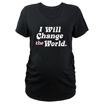 Maternity I Will Change The World V-Neck Graphic Tee