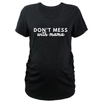 Maternity Don't Mess With Mama V-Neck Graphic Tee