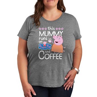 Plus Peppa Pig Runs On Coffee Mummy Graphic Tee