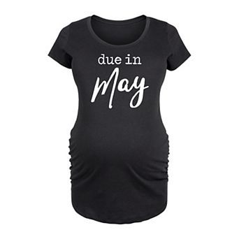 Maternity Due In May Graphic Tee