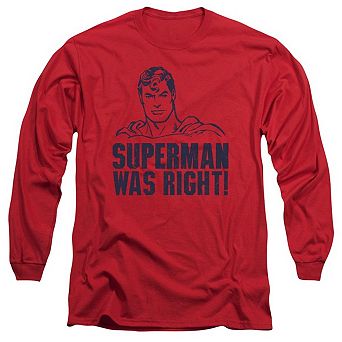 Superman Was Right Long Sleeve Adult T-shirt