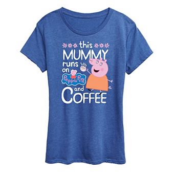 Women's Peppa Pig Runs On Coffee Mummy Graphic Tee