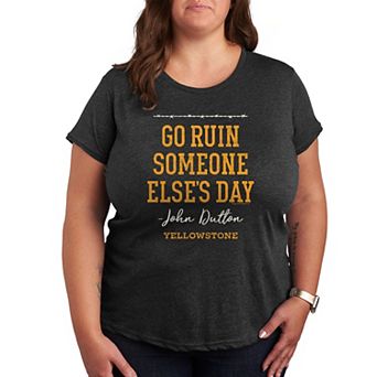 Plus Yellowstone Someone Else's Day Graphic Tee