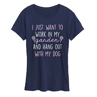Women's I Just Want To Work In My Garden Graphic Tee
