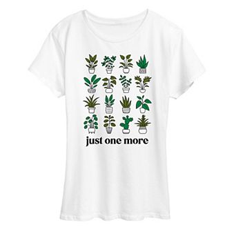 Women's Just One More Potted Plant Graphic Tee