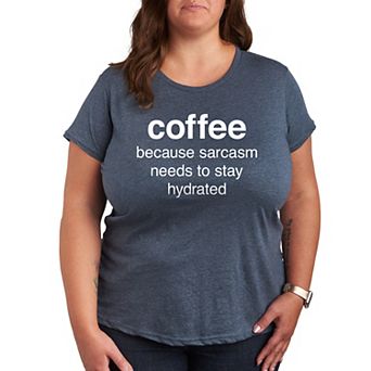 Plus Coffee Sarcasm Graphic Tee