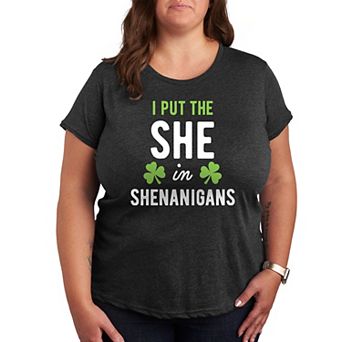 Plus I Put She in Shenanigans Graphic Tee