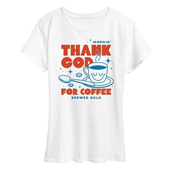 Women's Thank God for Coffee Graphic Tee