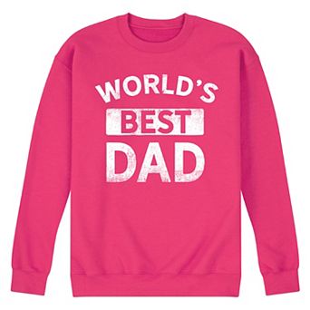 Men's Worlds Best Dad Fleece Sweatshirt