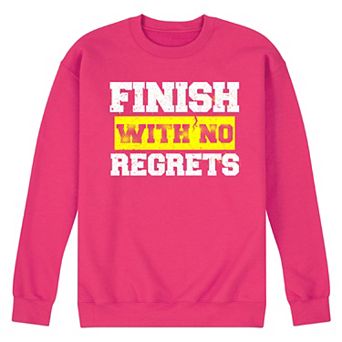 Men's No Regrets Fleece Sweatshirt