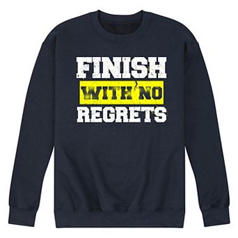 Men's No Regrets Fleece Sweatshirt