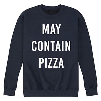 Men's May Contain Pizza Fleece Sweatshirt