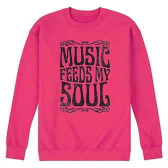 Men's Music Feeds My Soul Fleece Sweatshirt