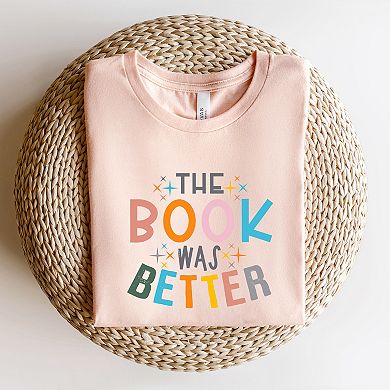 The Book Was Better Short Sleeve Graphic tee