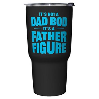 Not A Dad Bod It's A Father Figure Graphic Travel Mug