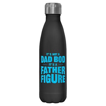 Not A Dad Bod It's A Father Figure Graphic Bottle