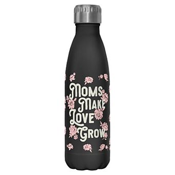 Moms Make Love Grow Graphic Bottle