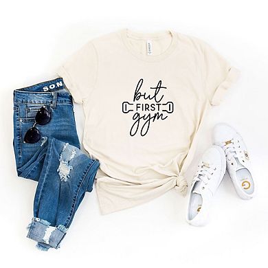 But First Gym Short Sleeve Graphic Tee