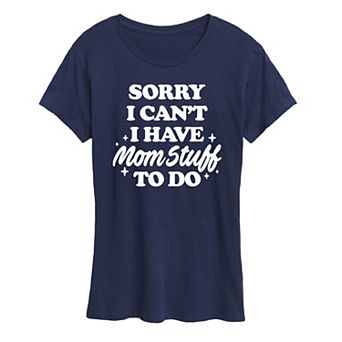 Women's Mom Stuff To Do Graphic Tee