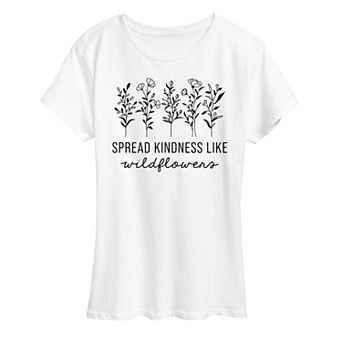 Women's Spread Kindness Like Wildflowers Graphic Tee