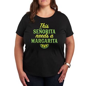 Plus This Senorita Needs A Margarita Graphic Tee