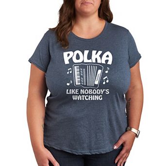 Plus Polka Like Nobody's Watching Graphic Tee