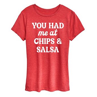 Women's You Had Me At Chips And Salsa Graphic Tee