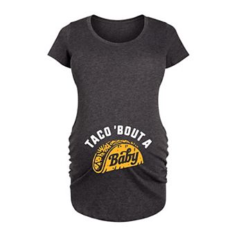 Maternity Taco 'Bout A Baby Graphic Tee