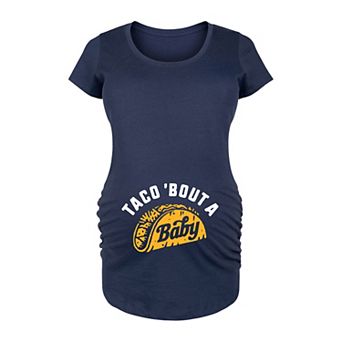Maternity Taco 'Bout A Baby Graphic Tee