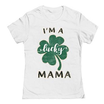 Women's Im A Lucky Mama St. Patrick's Day Graphic T-Shirt