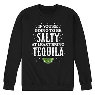 Men's Be Salty Bring Tequila Fleece Sweatshirt