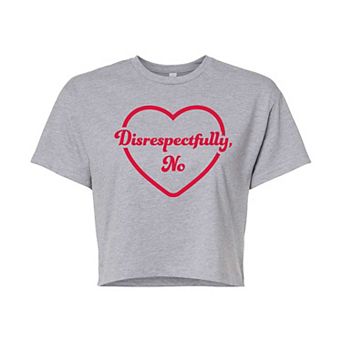Juniors' Disrespectfully No Cropped Tee