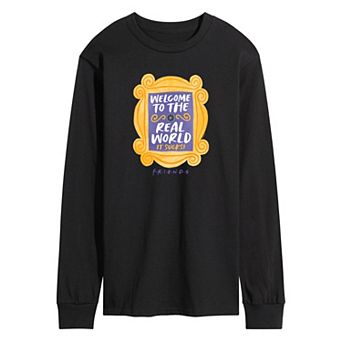 Men's Friends Welcome To The Real World Long Sleeve Graphic Tee