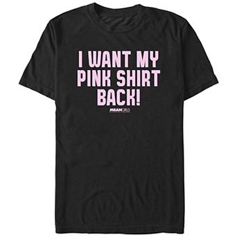 Men's Mean Girls I Want My Pink Shirt Back Graphic Tee