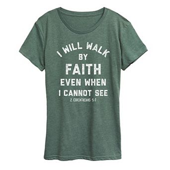 Women's I Will Walk By Faith Graphic Tee