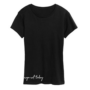 Women's Nope Not Today Graphic Tee